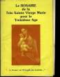 LE ROSAIRE DE LA TRES SAINTE VIERGE MARIE POUR LA 3° AGE. COLLECTIF