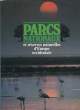 PARCS NATIONAUX ET RESERVES NATURELLES D'EUROPE OCCIDENTALE. DUFFEY ERIC