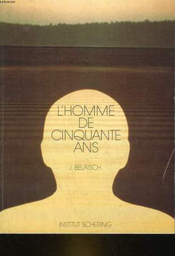 L'HOMME DE CINQUANTE ANS. BELAISCH J.