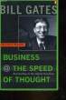 BUSINESS @ THE SPEED OF THOUGHT - SUCCEEDING IN THE DIGITAL ECONOMY. GATES BILL - HEMINGWAY COLLINS