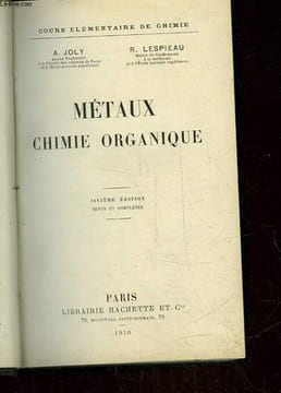 METAUX CHIMIE ORGANIQUE. JOLY A. - LESPIEAU R.