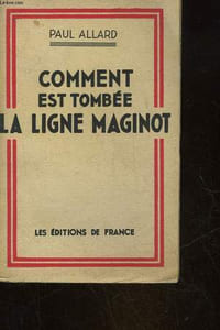 COMMENT EST TOMBBEE LA LIGNE MAGINOT