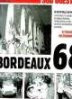 SUD OUEST - BORDEAUX 68 - LA VIE EN VILLE A LA FIN DES ANNEES 60 - HORS SERIE. COLLECTIF