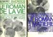 CYBERNETIQUE ET UNIVERS - 2 TOMES : TOME 1 : LE ROMAN DE LA MATIERE - TOME 2 : LE ROMAN DE LA VIE. DUCROCQ ALBERT