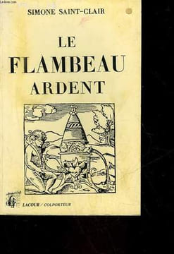 LE FLAMBEAU ARDENT. SAINT-CLAIR SIMONE