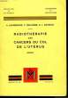 RADIOTHERAPIE DES CANCERS DU COL DE L'UTERUS. LACASSAGNE A. - BACLESSE F. - REVERDY J.