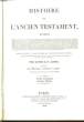 HISTOIRE DE L'ANCIEN TESTAMENT - TOME 1 ET 2. JAMES A. F.