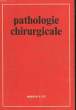 PATHOLOGIE CHIRURGICALE. COLLECTIF