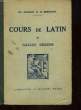 COURS DE LATIN - GALLUS DISCENS 2. GEORGIN CH. - BERTHAUT H.