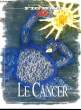 FIGMAG PLUS - LE CANCER. COLLECTIF