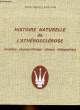 HISTOIRE NATURELLE DE L'ARTHEROSCLEROSE - ANATOMIE - PHYSIOPATHOLOGIE, CLINIQUE, THERAPEUTIQUE. GUERITEE NCOLAS - COHEN ANDRE