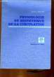PHYSIOLOGIE ET BIOPHYSIQUE DE LA CIRCULATION. BURTON ALAN C.