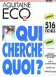 AQUITAINE ECO 94 - QUI CHERCHE QUOI?. COLLECTIF