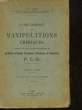GUIDE COMPLET DE MANIPULATION CHIMIQUE - CONFORME AUX PLUS RECENTS PROGRAMME DU CERTIFICAT D'ETUDES PHYSIQUES, CHIMIQUES ET NATURELLES - P. C. N. - 2&deg; ...
