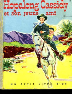 HOPALONG CASSIDY ET SON JEUNE AMI