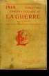 1914 - TABLETTES CHRONOLOGIQUES DE LA GUERRE. COLLECTIF