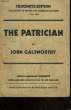 THE PATRICIAN. GALSWORTHY JOHN