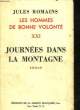 LES HOMMES DE BONNE VOLONTE - 21 - JOURNEES DANS LA MONTAGNE. ROMAINS JULES