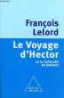 LE VOYAGE D'HECTOR. LELORD François