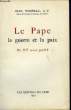 LE PAPE LA GUERRE ET LA PAIX. TONNEAU Jean