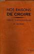 NOS RAISONS DE CROIRE. LACROIX M.