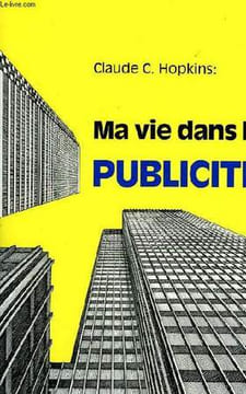 MA VIE DANS LA PUBLICITE. HOPKINS Claude C.
