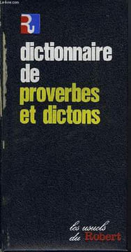 DICTIONNAIRE DE PROVERBES ET DICTONS. COLLECTIF