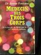 MEDECIN DES TROIS CORPS. Dr FONTAINE Janine