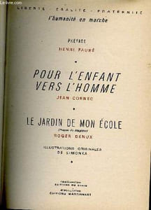 POUR L'ENFANT VERS L'HOMME/LE JARDIN DE MON ECOLE