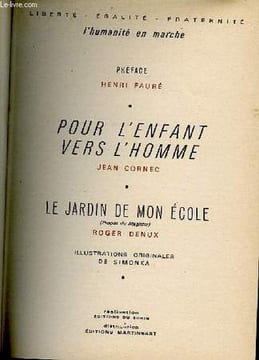 POUR L'ENFANT VERS L'HOMME/LE JARDIN DE MON ECOLE. CORNEC Jean/DENUX Roger