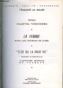 "LA FEMME/""ELISE OU LA VRAIE VIE"""