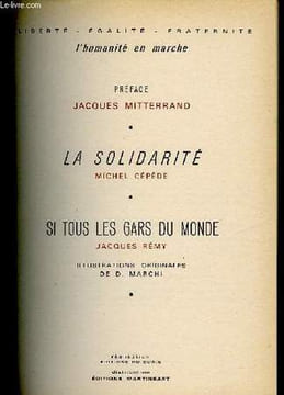 LA SOLIDARITE/SI TOUS LES GARS DU MONDE. CEPEDE Michel/RÉMY Jacques