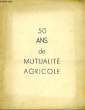 50 ANS DE MUTUALITE AGRICOLE. COLLECTIF