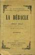 LA DEBACLE, TOME I, TOME II. ZOLA Emile