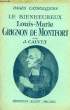 PAGES CATHOLIQUES, LE BIENHEUREUX LOUIS-MARIE GRIGNON DE MONTFORT. CALVET J.