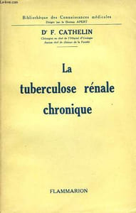 LA TUBERCULOSE RENALE CHRONIQUE