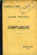 COURS PRATIQUE DE COMPTABILITE, EPS, ECOLES COMMERCIALES, ECOLES PROFESSIONNELLES. GARNIER O., PINSART C.