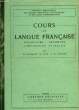 COURS DE LANGUE FRANCAISE, VOCABULAIRE, GRAMMAIRE, COMPOSITION FRANCAISE. THABAULT R., YVON H., LANUSSE M.