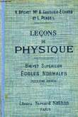 LECONS DE PHYSIQUE A L'USAGE DES ENP, PREPARATION AU BREVET SUPERIEUR, 2e ANNEE. BECHET H., GAUTHIER-ECHARD Mme B., PERSEIL L.