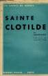 SAINTE CLOTILDE, REINE DE FRANCE. ANDE JEANNE