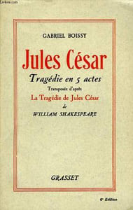 JULES CESAR, TRAGEDIE EN 5 ACTES, TRANSPOSEE D'APRES LA TRAGEDIE DE JULES CESAR DE WILLIAM SHAKESPEARE