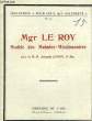 Mgr LE ROY, MODELE DES MALADES-MISSIONNAIRES. JANIN R. P. JOSEPH, S. SP.