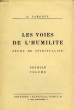 LES VOIES DE L'HUMILITE, ETUDE DE SPIRITUALITE, 1er VOLUME. LAROPPE A.