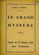 LE GRAND MYSTERE. GILBERT GEORGES