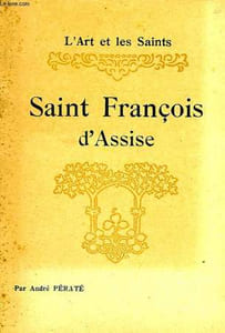 L'ART ET LES SAINTS, SAINT FRANCOIS D'ASSISE