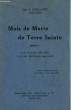 MOIS DE MARIE DE TERRE SAINTE, PRÊCHE A N.-D. DE PARIS (MAI 1925), N.-D. DES VICTOIRES (MAI 1933). GUILLAUME ABBE A.