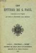 LES EPITRES DE S. PAUL, TRADUCTION SUR LA VULGATE. CRAMPON A. Abbé