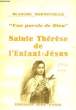 'UNE PAROLE DE DIEU', SAINTE THERESE DE L'ENFANT-JESUS. MORTEVEILLE BLANCHE