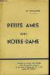 PETITS AMIS DE NOTRE-DAME. GAULOIS M.