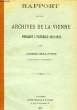 RAPPORT SUR LES ARCHIVES DE LA VIENNE PENDANT L'EXERCICE 1921-1922. SALVINI JOSEPH